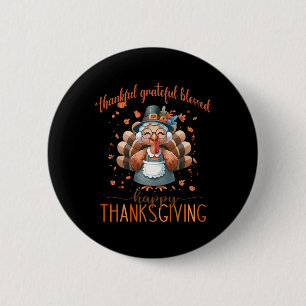 Thankful Grateful Blessed Turkey Happy Thanksgivin 6 Cm Round Badge