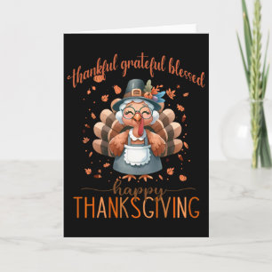 Thankful Grateful Blessed Turkey Happy Thanksgivin Card