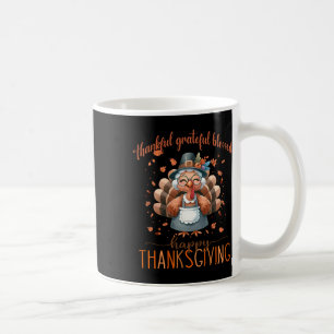 Thankful Grateful Blessed Turkey Happy Thanksgivin Coffee Mug