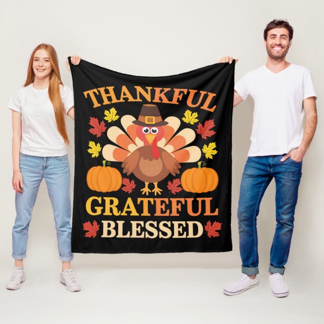 Thankful Grateful Blessed Turkey Thanksgiving Fleece Blanket (In Situ)