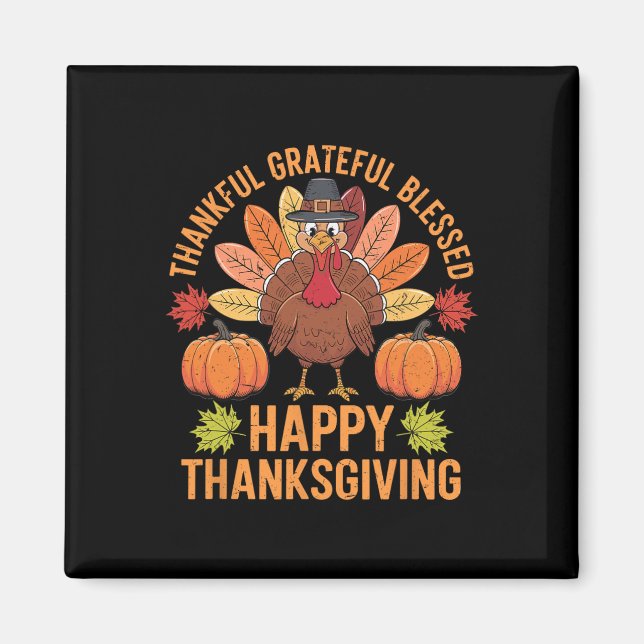 Thankful Grateful Blessed Turkey Women Happy Thank Magnet (Front)