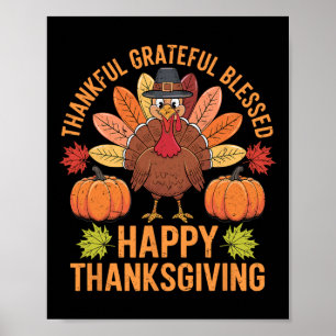 Thankful Grateful Blessed Turkey Women Happy Thank Poster