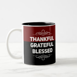 Thankful Grateful Blessed Two-Tone Coffee Mug