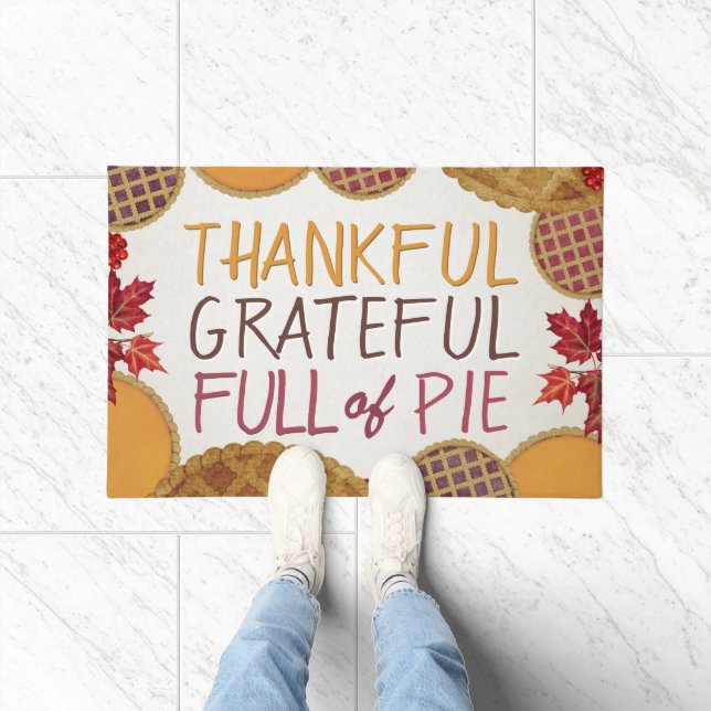 Thankful Grateful Full of Pie Happy Thanksgiving  Doormat (Indoor)