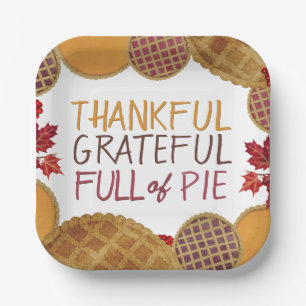 Thankful Grateful Full of Pie Happy Thanksgiving  Paper Plate