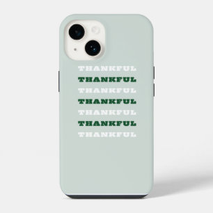 Thankful, Gratitude Quote, Green iPhone 14 Case