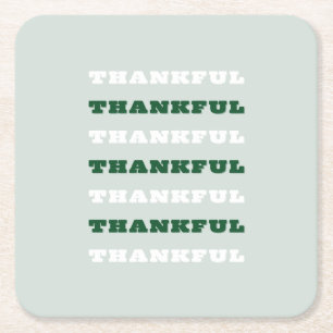 Thankful, Gratitude Quote, Green Square Paper Coaster