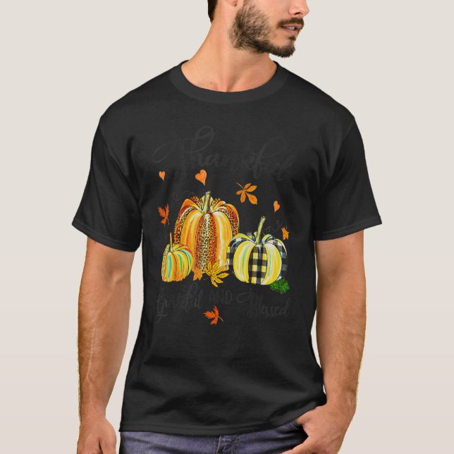 Thankful Greatful And Blessed Fall Vibes Pumpkins T-Shirt (Front)