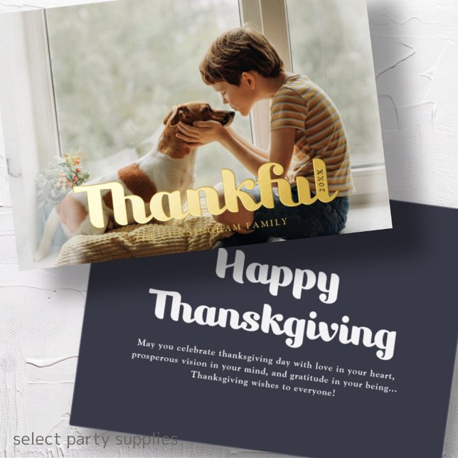 Thankful Happy Thanksgiving Modern Simple Photo Foil Holiday Card (Creator Uploaded)