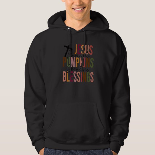 Thankful Jesus Pumpkin Blessings Fall Christian   Hoodie (Front)