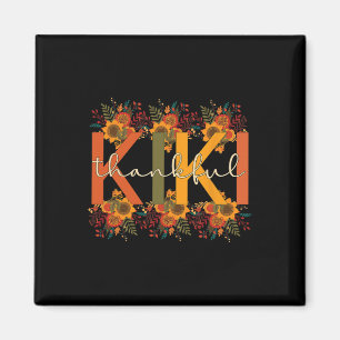 Thankful Kiki Grandmother Thanksgiving Kiki Grandm Magnet