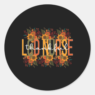 Thankful LandD Nurse Thanksgiving Labour And Deliv Classic Round Sticker