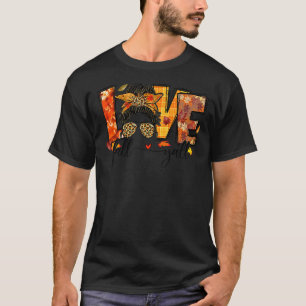 Thankful Love Fall Yall Retro Autumn Messy Bun Tha T-Shirt