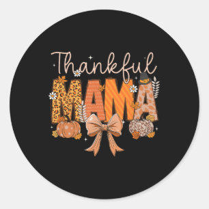Thankful Mama Coquette Bows Mum Fall Thanksgiving Classic Round Sticker
