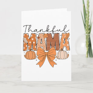 Thankful Mama Coquette Fall Pumpkin Spice Thanksgi Card