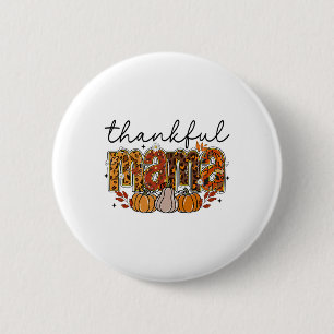 Thankful Mama Fall Pumpkin Spice Thanksgiving Wome 6 Cm Round Badge