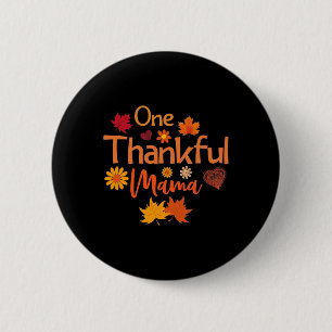 Thankful Mama For Women Fall Mama Thanksgiving Aut 6 Cm Round Badge