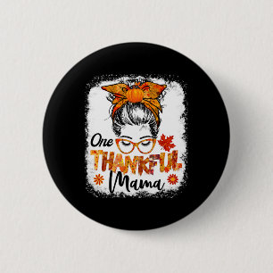 thankful mama for women fall mama thanksgiving mes 6 cm round badge