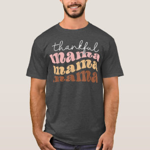 Thankful Mama Vintage Retro Mother's Day Autumn Th T-Shirt