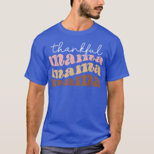 Thankful Mama Vintage Retro Mothers Day Autumn Tha T-Shirt
