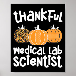 Thankful Medical Lab Scientist Thanksgiving Med La Poster