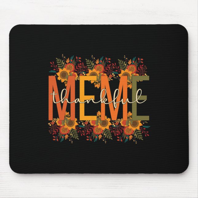 Thankful Meme Grandmother Thanksgiving Meme Grandm Mouse Pad (Front)