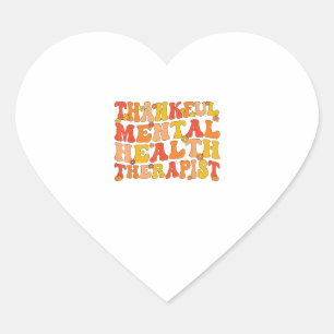 Thankful Mental Health Therapist Thanksgiving Heart Sticker