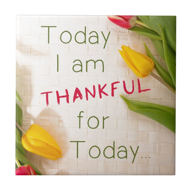 Thankful Motivational Qoutes Ceramic Tile (Front)
