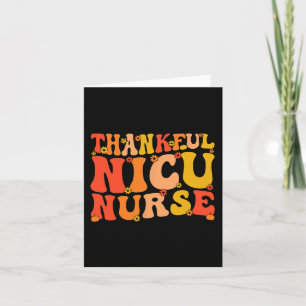 Thankful NICU Nurse Thanksgiving NICU Nursing Card