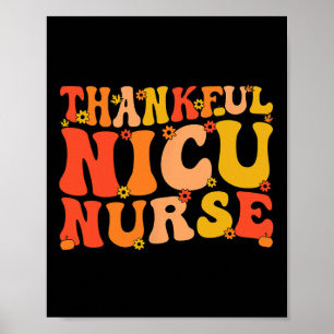 Thankful NICU Nurse Thanksgiving NICU Nursing Poster