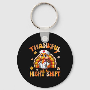 Thankful Night Shift Nurse Groovy Thanksgiving Tur Key Ring