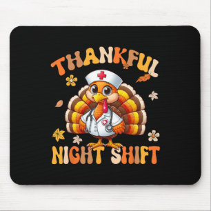 Thankful Night Shift Nurse Groovy Thanksgiving Tur Mouse Pad