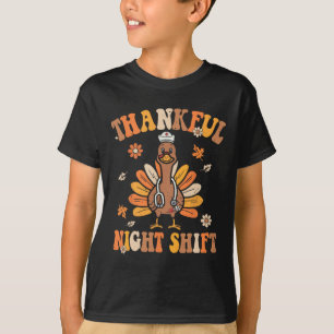 Thankful Night Shift Nurse Groovy Thanksgiving Tur T-Shirt