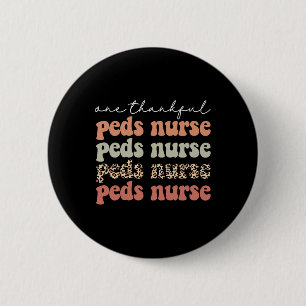 Thankful Peds Nurse Autumn Tree Fall Leaves Thanks 6 Cm Round Badge