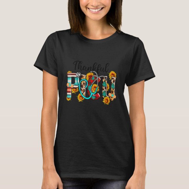 Thankful PICU Nurse Sunflowers Thanksgiving outfit T-Shirt (Front)