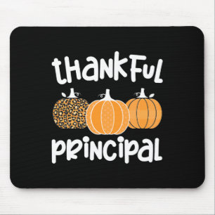 Thankful Principal Thanksgiving School Principal Mouse Pad