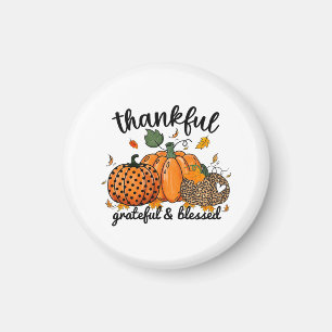 Thankful Pumpkin Grateful And Blessed  Magnet