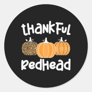 Thankful Redhead Thanksgiving Red-haired Woman 1  Classic Round Sticker