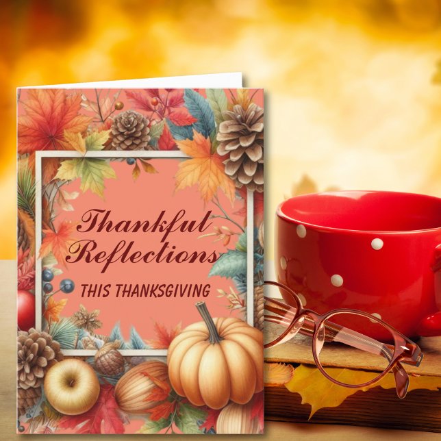 Thankful Reflections This Thanksigiving Holiday Card (Creator Uploaded)