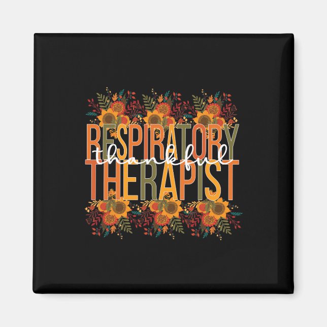 Thankful Respiratory Therapist Thanksgiving  Magnet (Front)