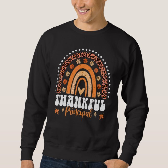 Thankful School Principal Rainbow Leopard Print Th Sweatshirt (Front)