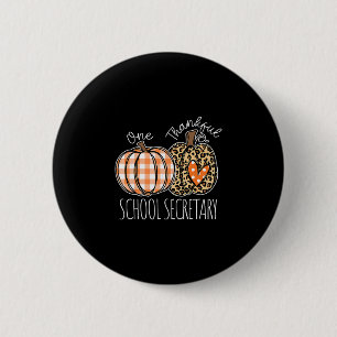 Thankful School Secretary Thanksgiving Office Staf 6 Cm Round Badge