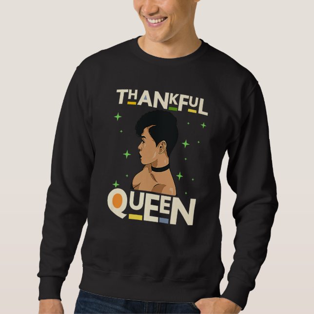 Thankful Sister Black Girl Magic Brown Skin Girls  Sweatshirt (Front)