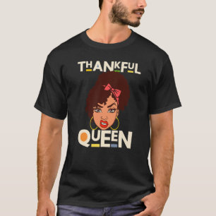 Thankful Sister Black Girl Magic Brown Skin Girls T-Shirt
