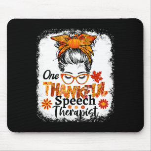Thankful Speech Therapist Fall Thanksgiving Messy Mouse Pad