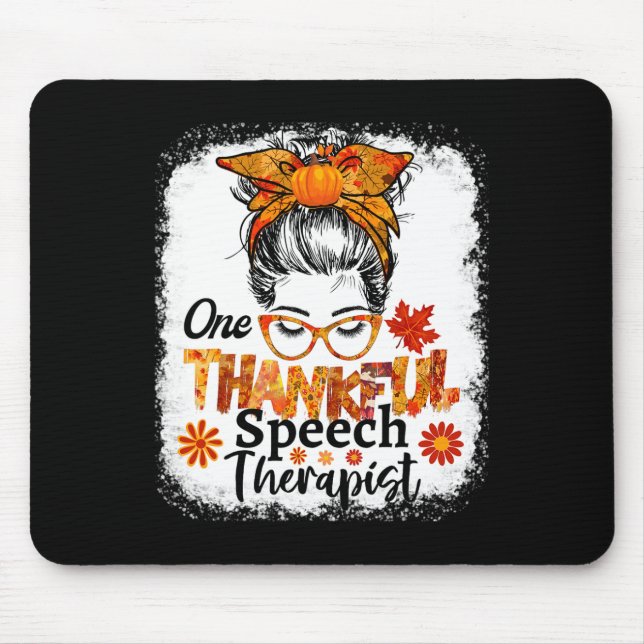 Thankful speech therapist fall thanksgiving messy  mouse pad (Front)