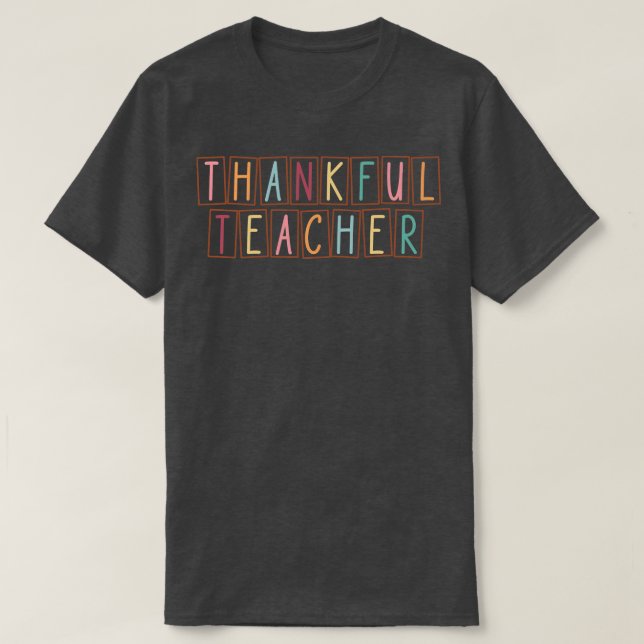 Thankful Teacher 1 T-Shirt (Design Front)
