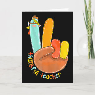 Thankful Teacher Funny Thanksgiving Peace Hand Sig Card