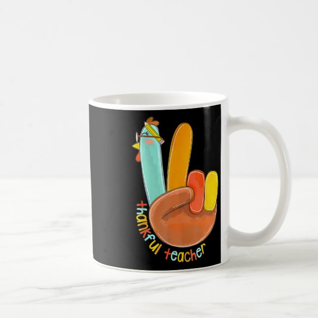 Thankful Teacher Funny Thanksgiving Peace Hand Sig Coffee Mug (Right)