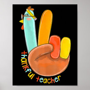 Thankful Teacher Funny Thanksgiving Peace Hand Sig Poster